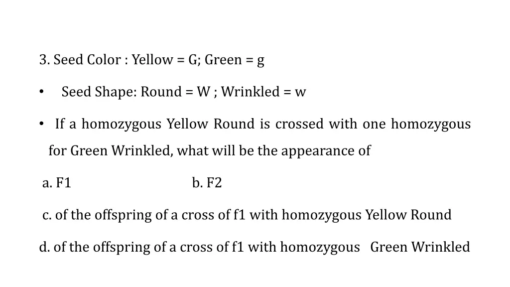 3 seed color yellow g green g