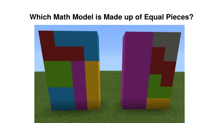 which math model is made up of equal pieces