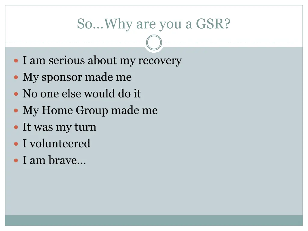 so why are you a gsr