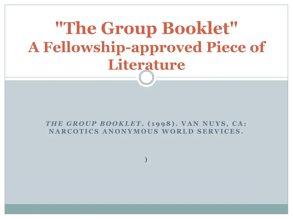 the group booklet a fellowship approved piece