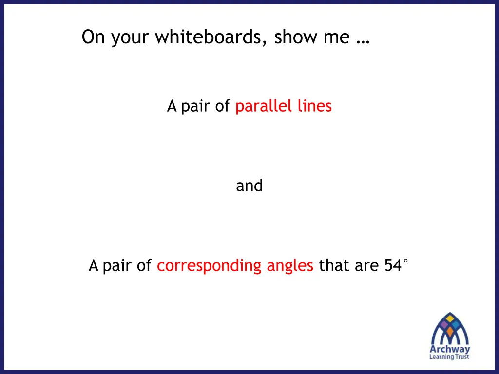 on your whiteboards show me 1