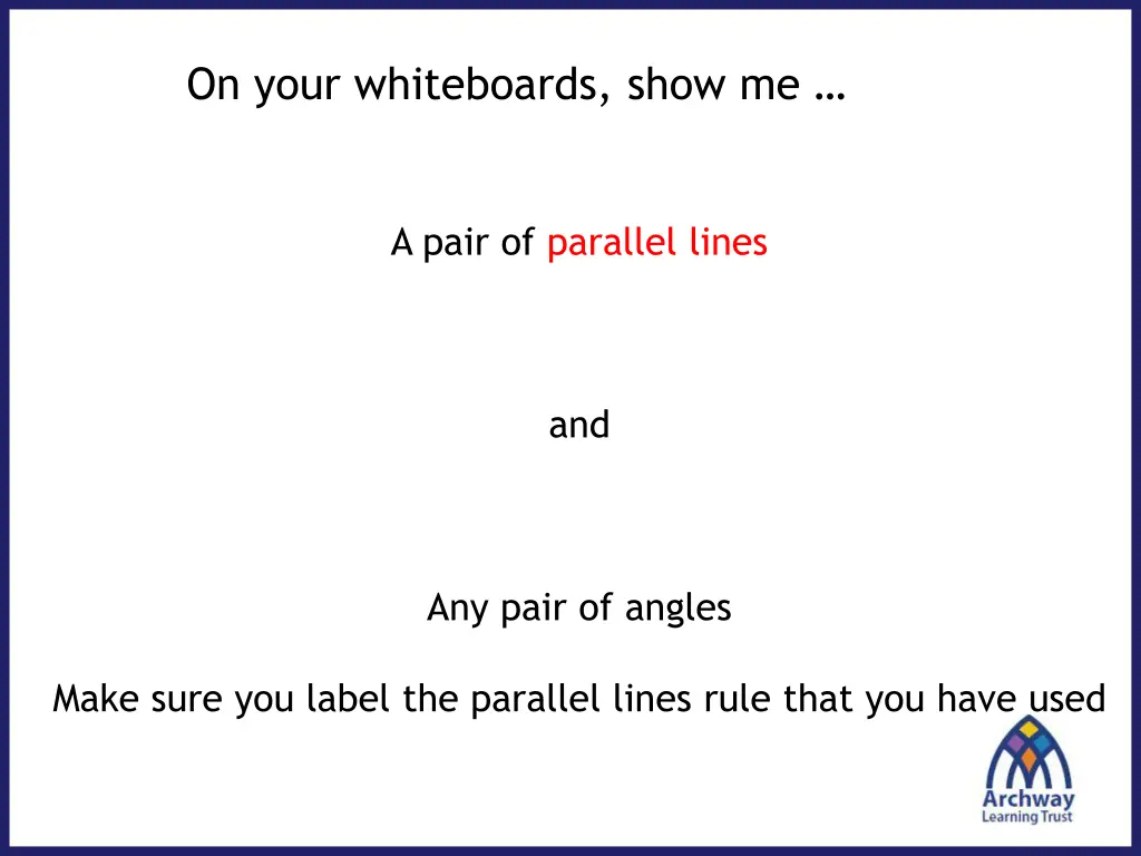 on your whiteboards show me 4