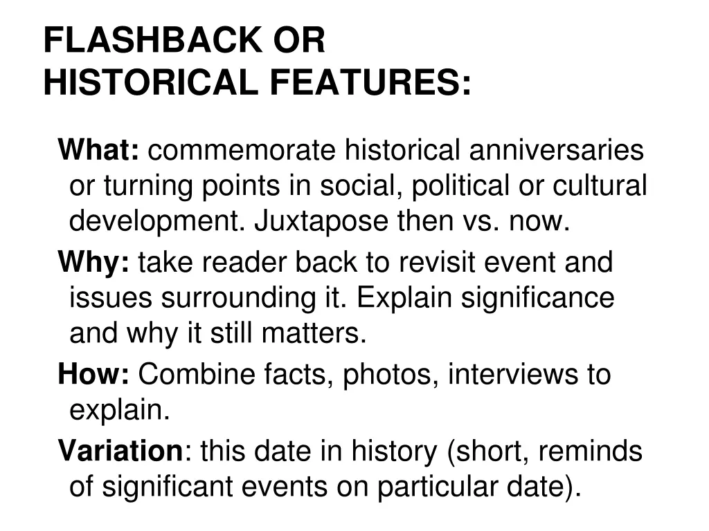 flashback or historical features