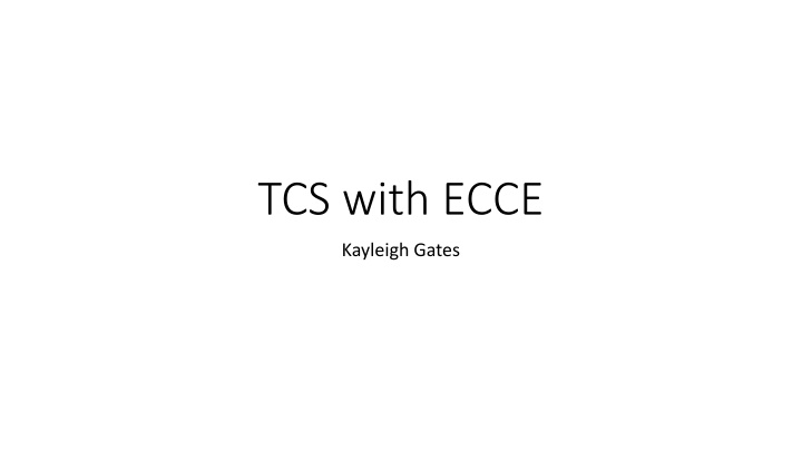 tcs with ecce