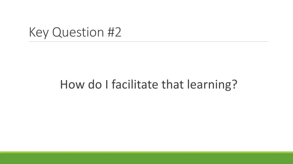 key question 2