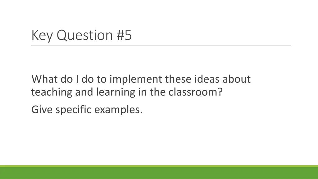 key question 5
