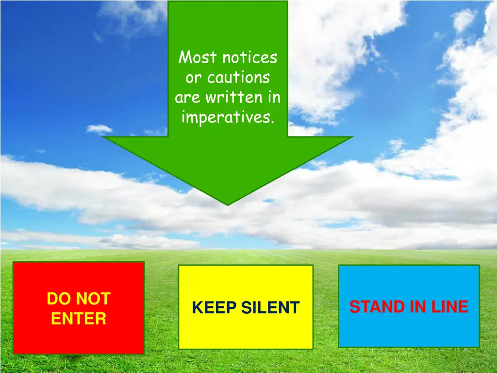 most notices or cautions are written
