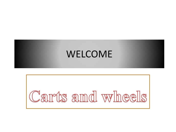welcome