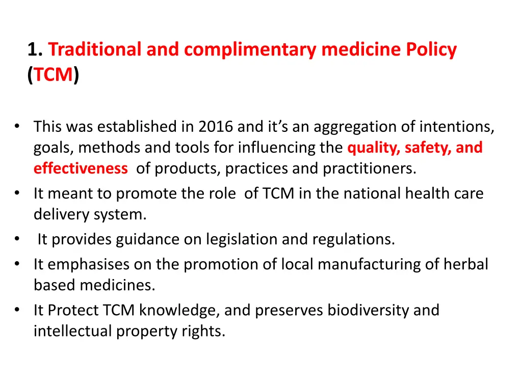 1 traditional and complimentary medicine policy