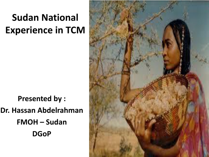 sudan national experience in tcm