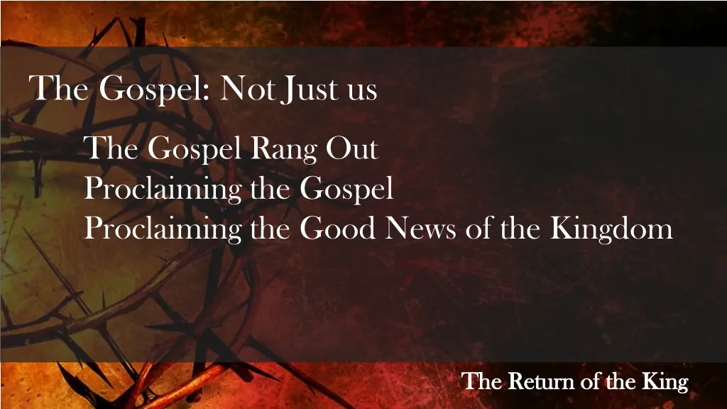 the gospel not just us 3