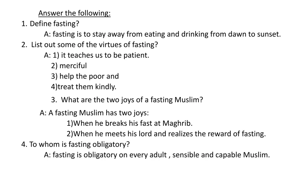 answer the following 1 define fasting a fasting