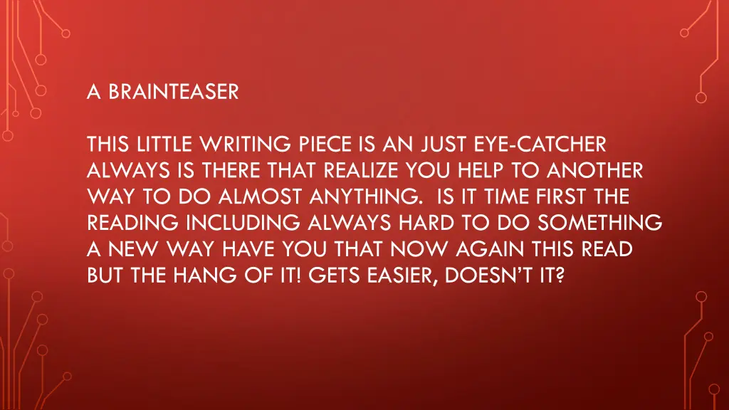 a brainteaser