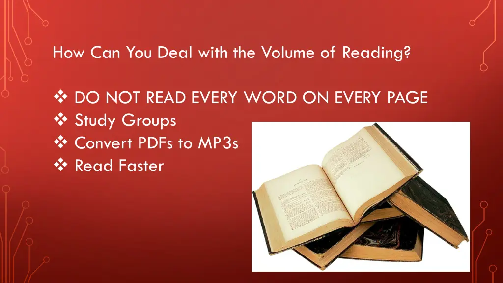 how can you deal with the volume of reading