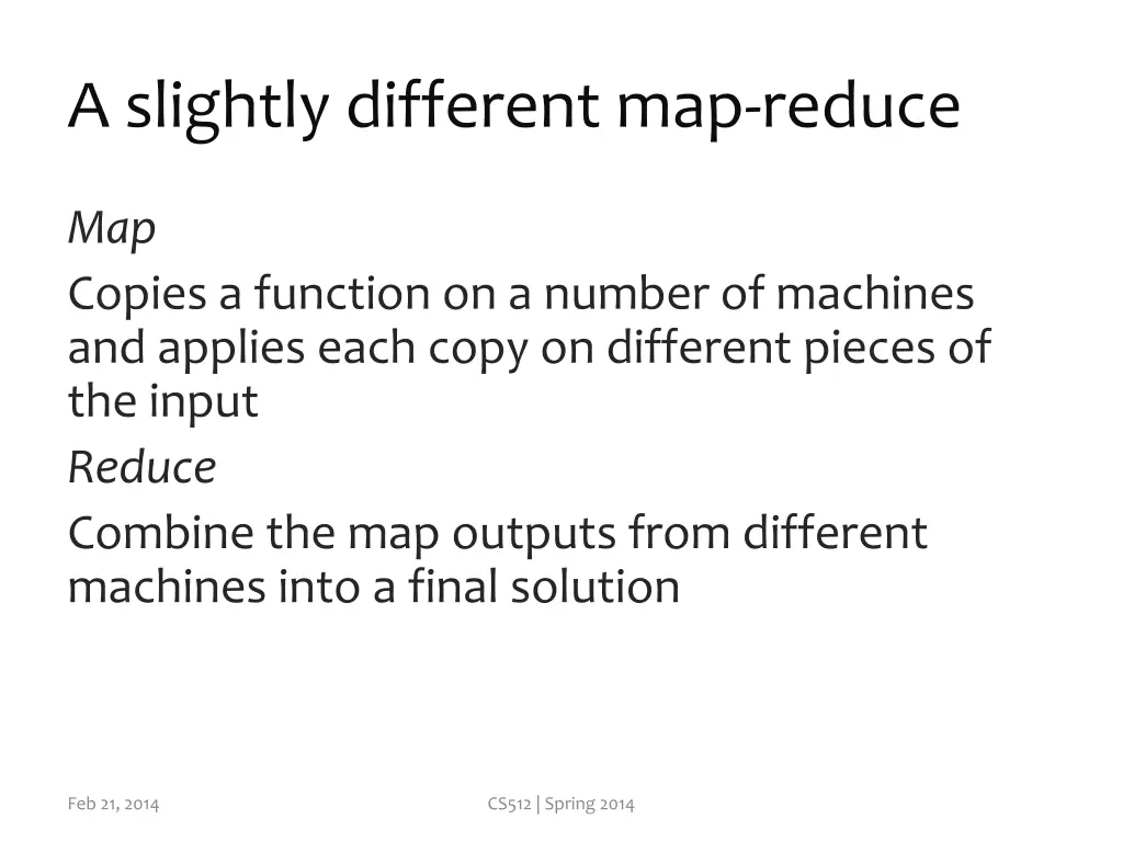 a slightly different map reduce