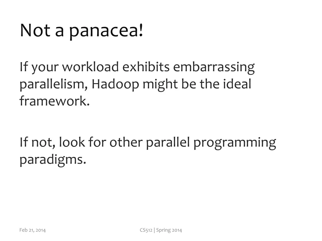 not a panacea