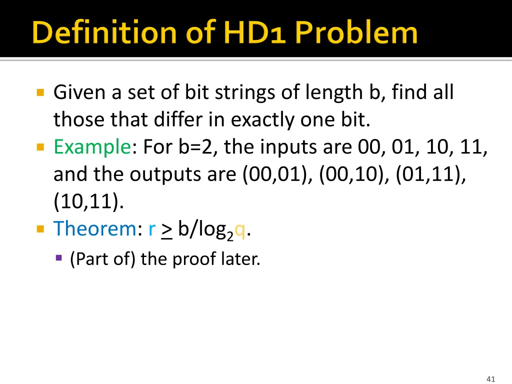 given a set of bit strings of length b find