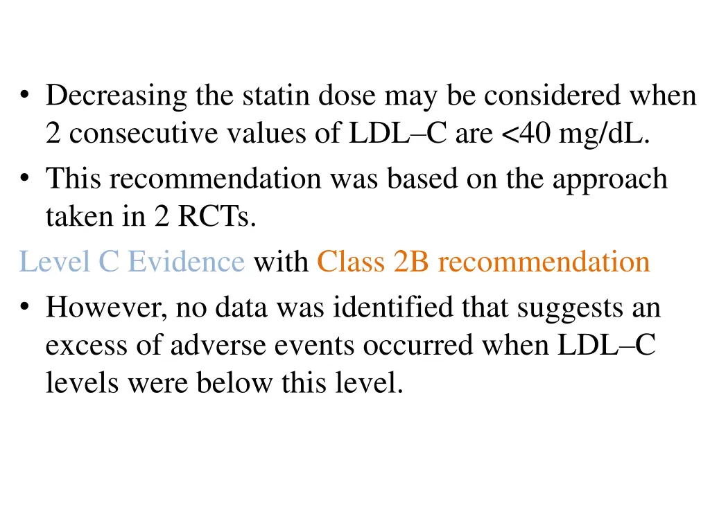 decreasing the statin dose may be considered when