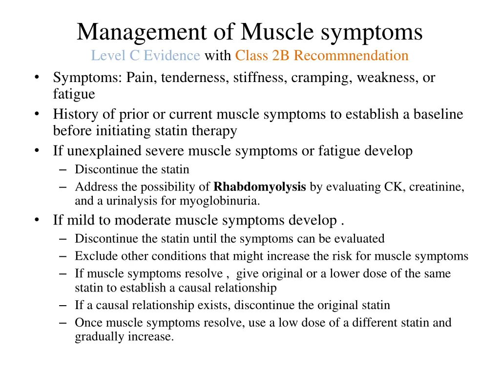 management of muscle symptoms level c evidence