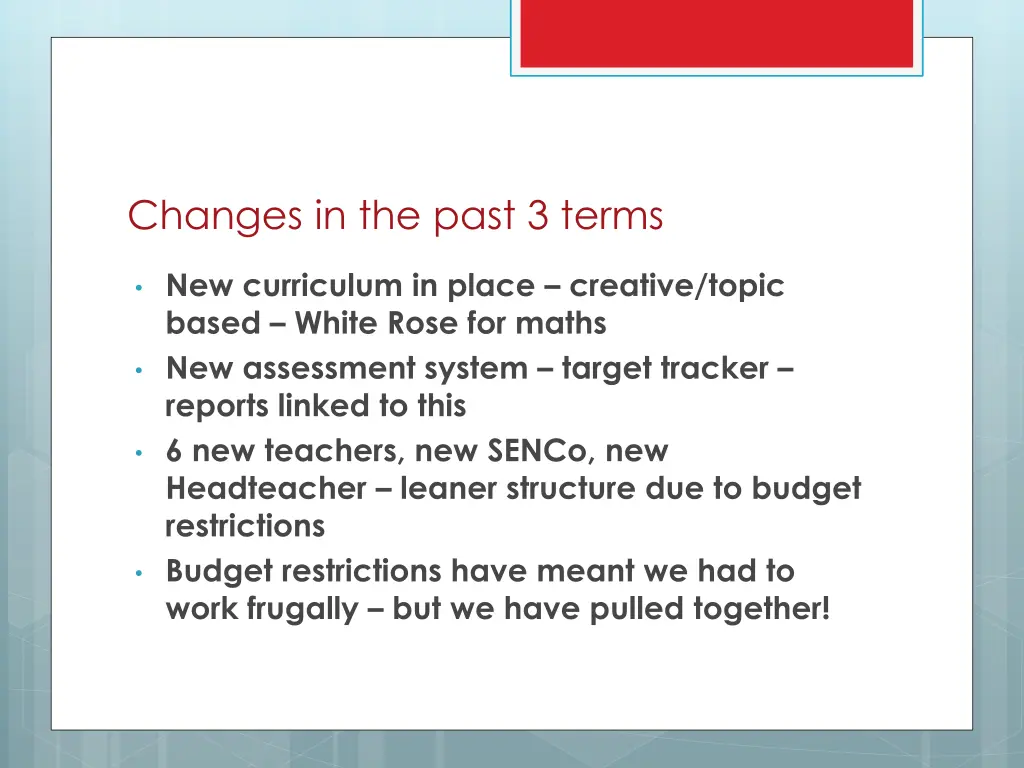 changes in the past 3 terms