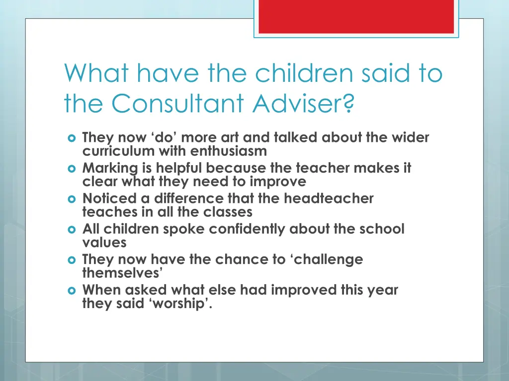 what have the children said to the consultant