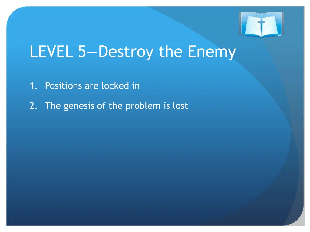 level 5 destroy the enemy