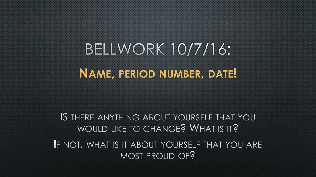 bellwork 10 7 16 n ame period number date