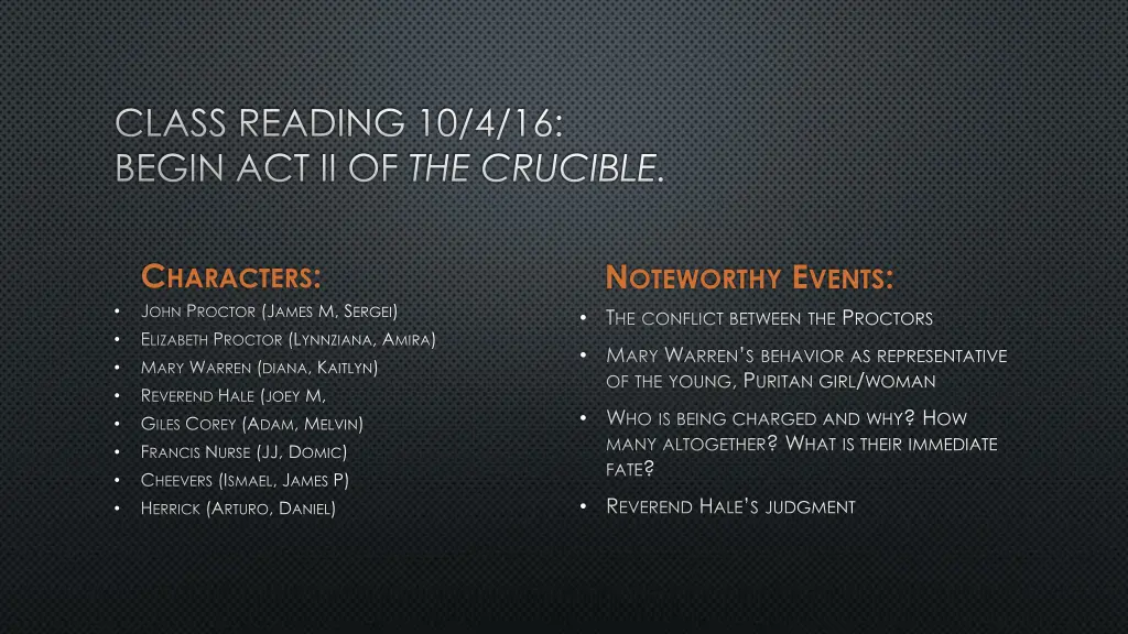 class reading 10 4 16 begin act ii of the crucible