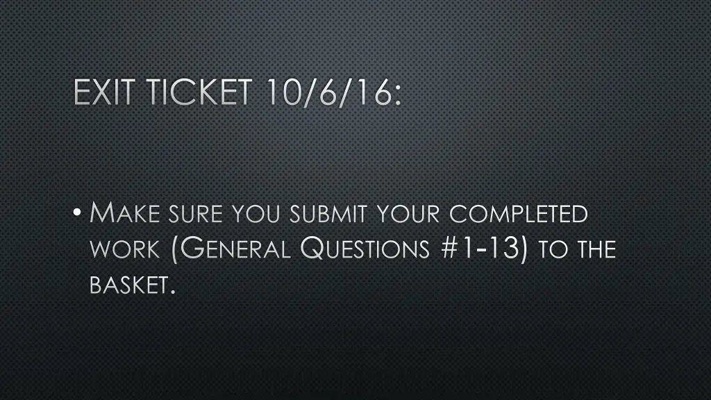 exit ticket 10 6 16
