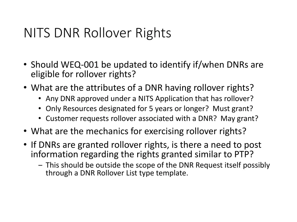 nits dnr rollover rights