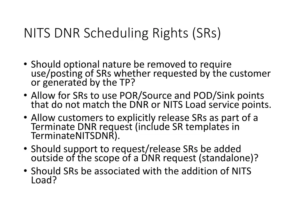 nits dnr scheduling rights srs