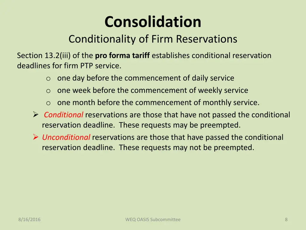 consolidation conditionality of firm reservations