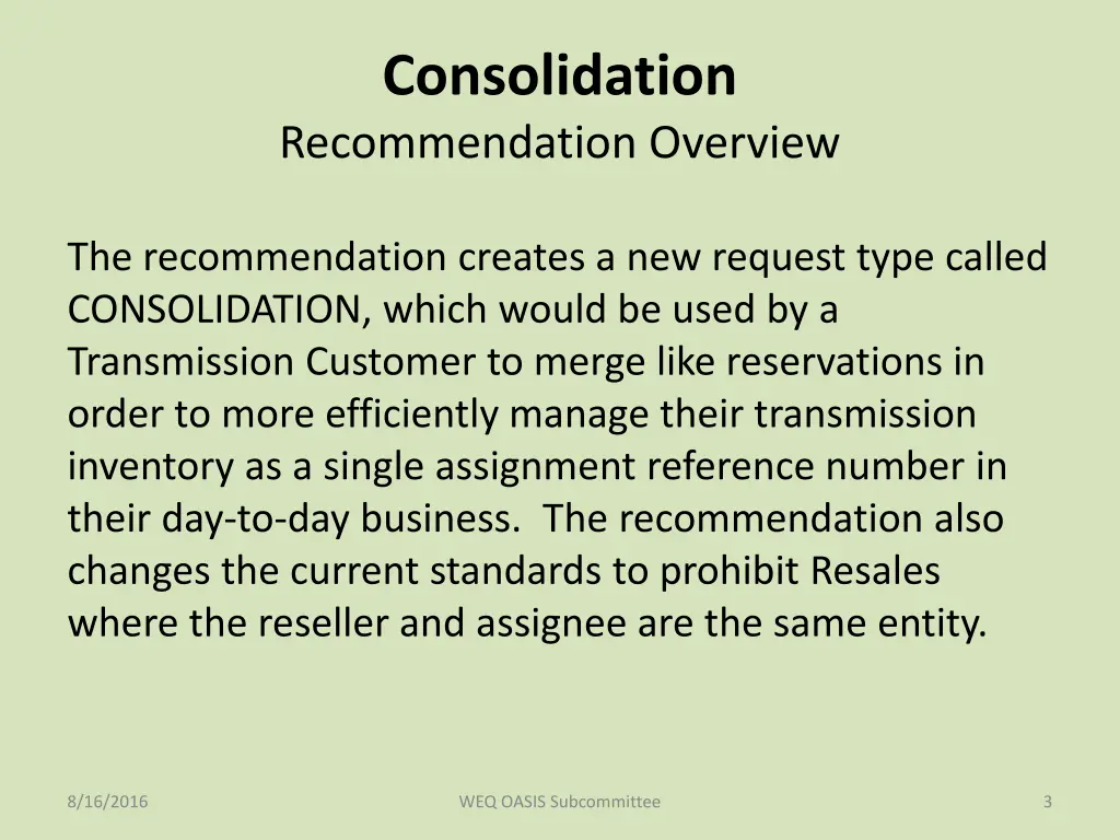 consolidation recommendation overview