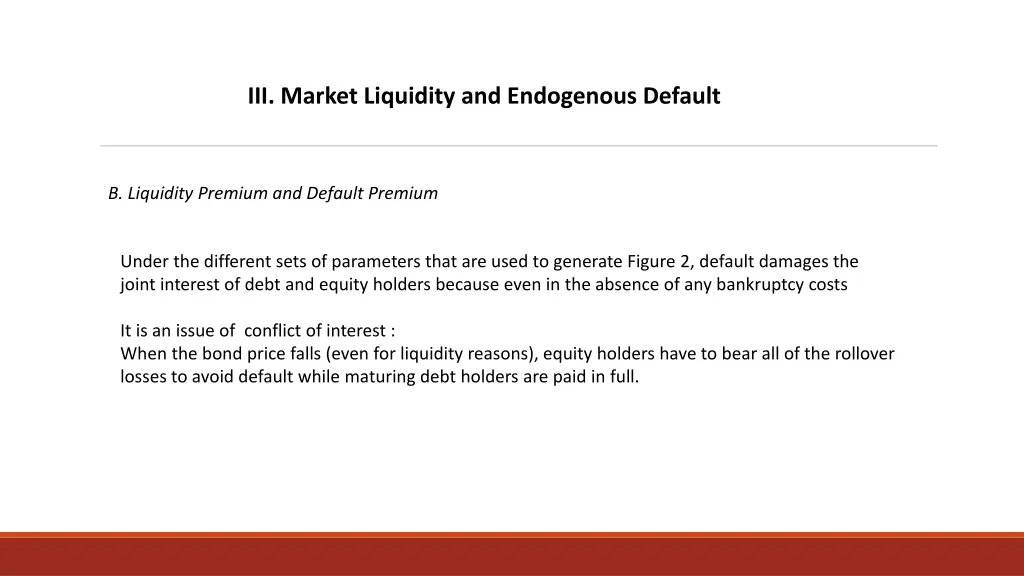 iii market liquidity and endogenous default 3