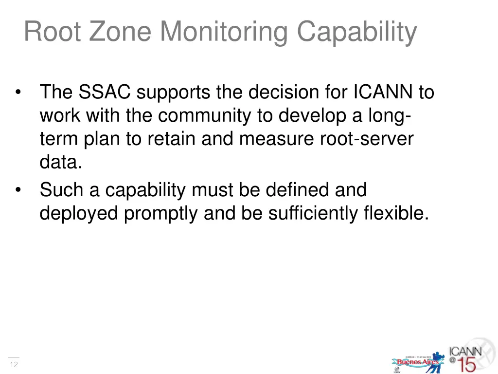 root zone monitoring capability