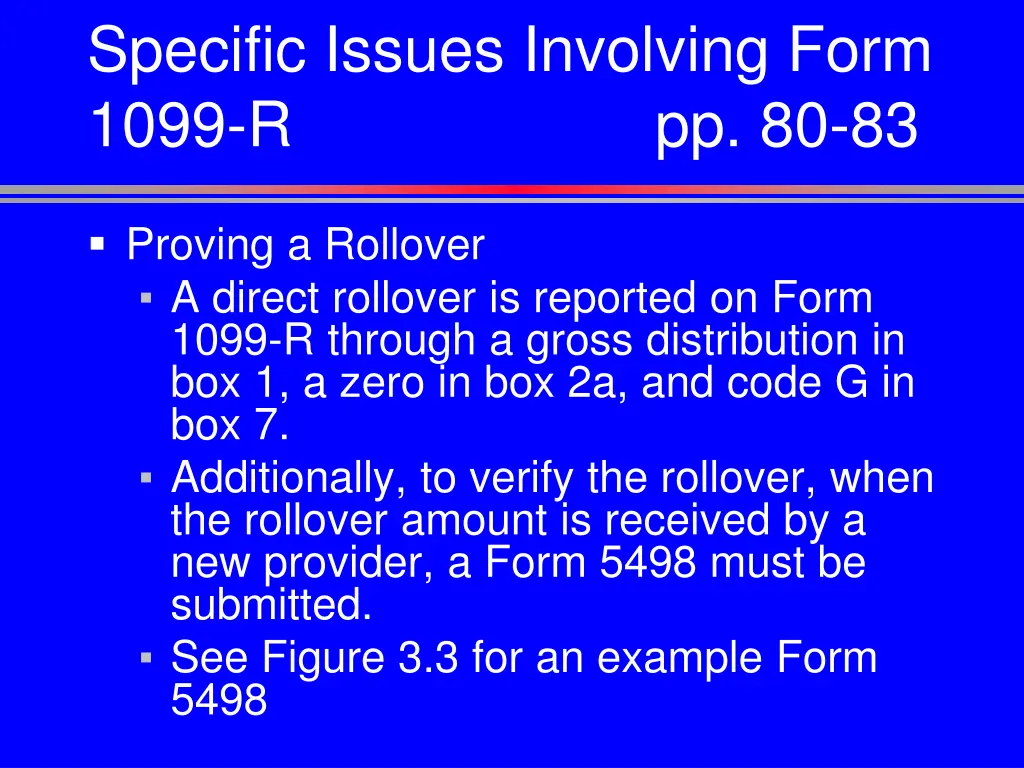 specific issues involving form 1099 r