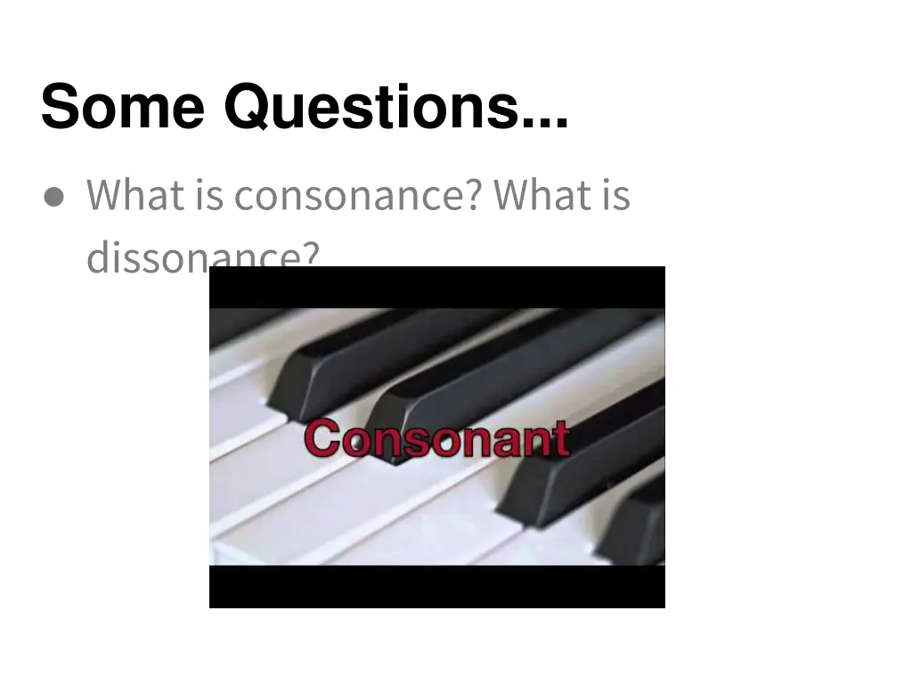 some questions