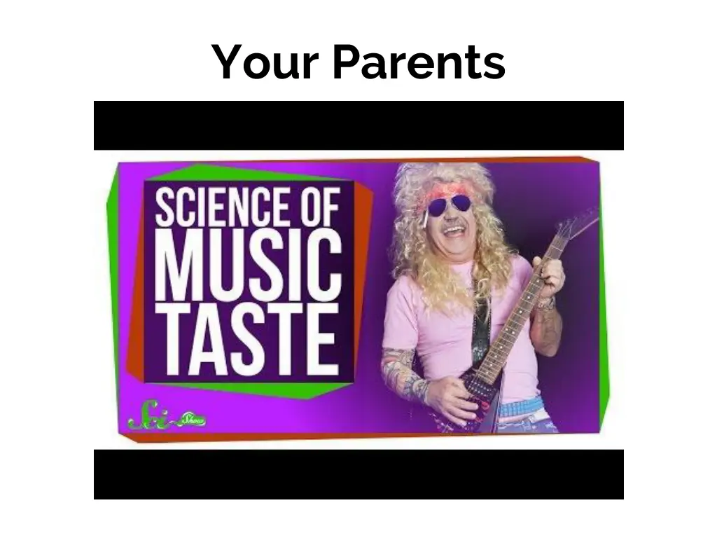 your parents