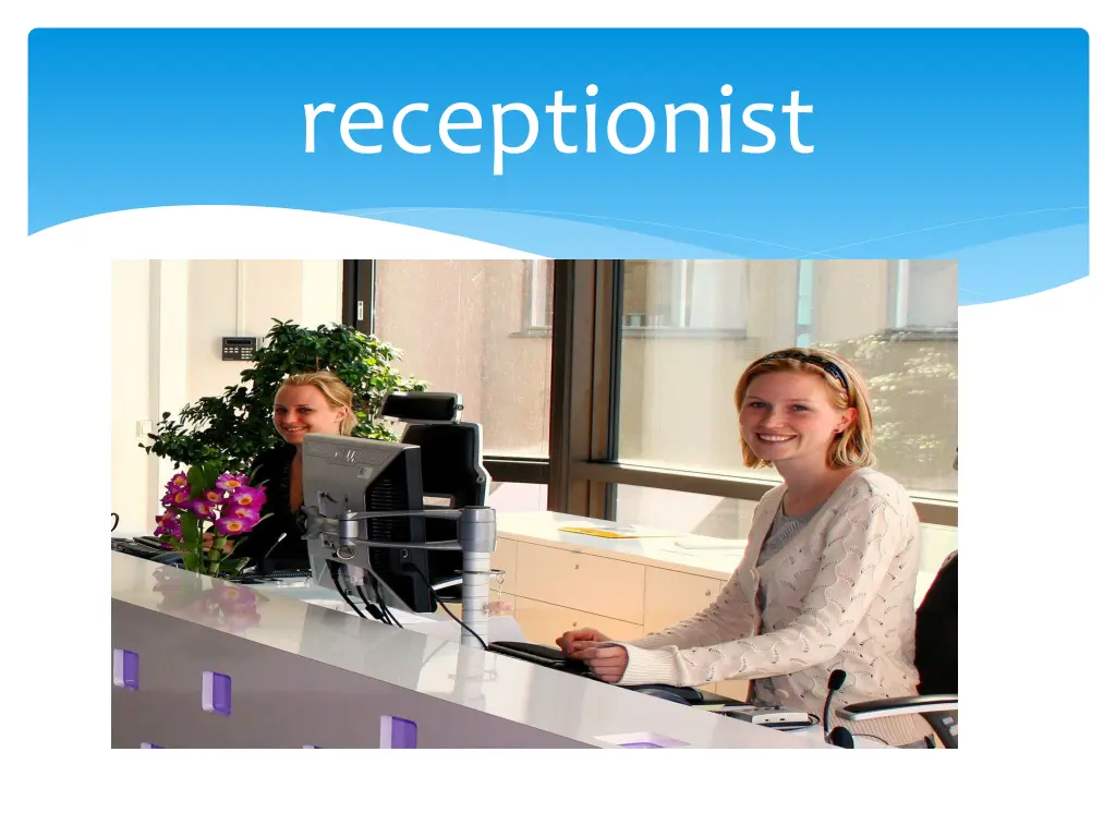 receptionist
