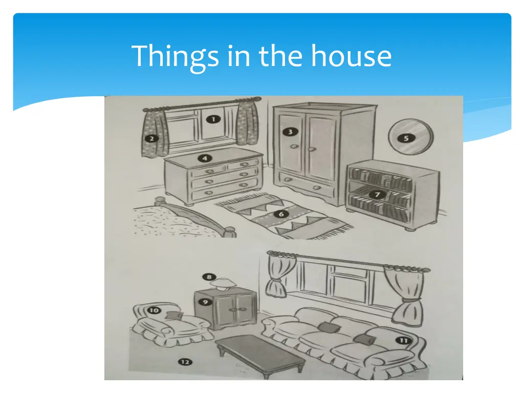 things in the house