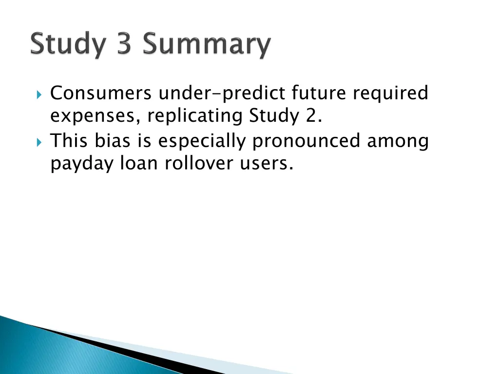 consumers under predict future required expenses