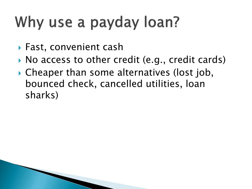 fast convenient cash no access to other credit