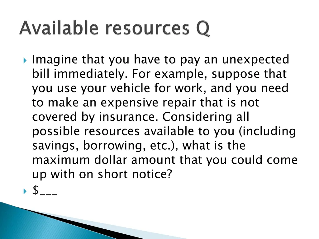 imagine that you have to pay an unexpected bill