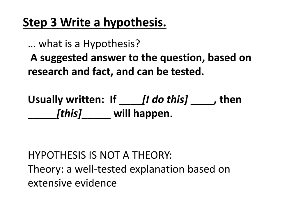step 3 write a hypothesis