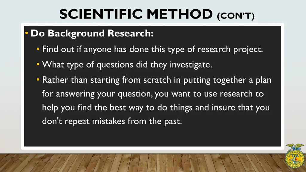 scientific method con t do background research