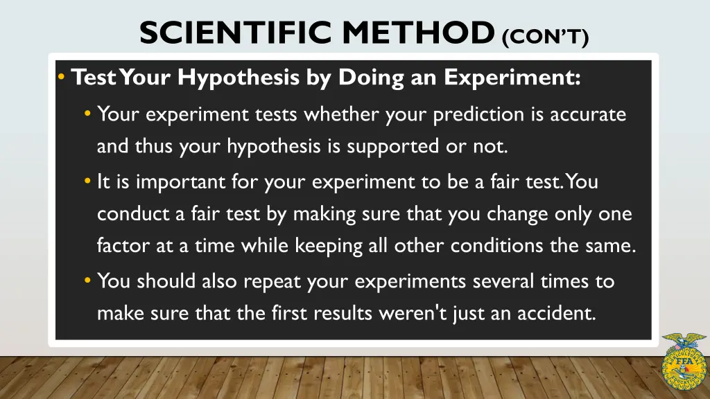 scientific method con t test your hypothesis