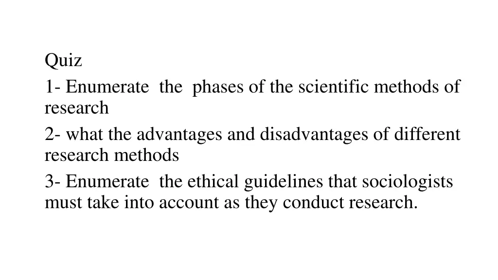 quiz 1 enumerate the phases of the scientific