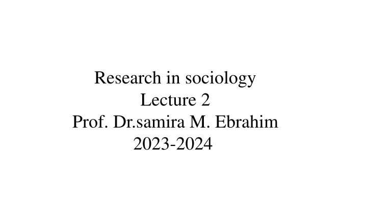 research in sociology lecture 2 prof dr samira