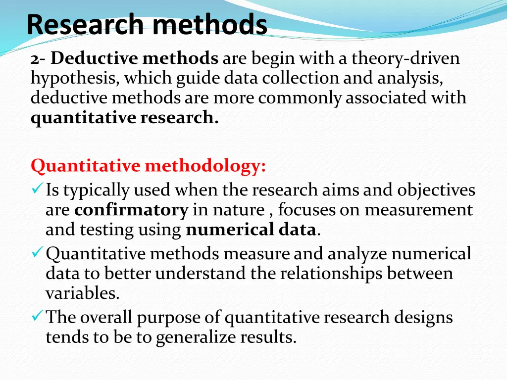 research methods 2 deductive methods are begin