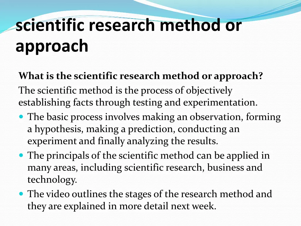 scientific research method or approach